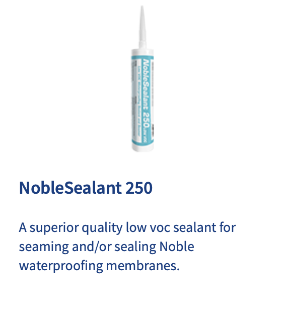 Noble sealant 250 is a superior quality low voc sealant for seaming and / or sealing noble waterproofing membranes.