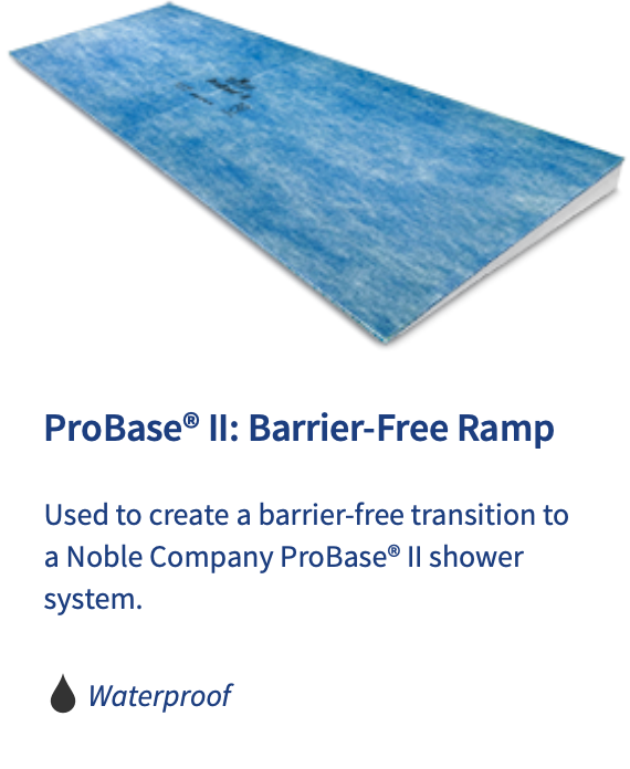 Probase ii barrier-free ramp is used to create a barrier-free transition to a noble company probase shower system