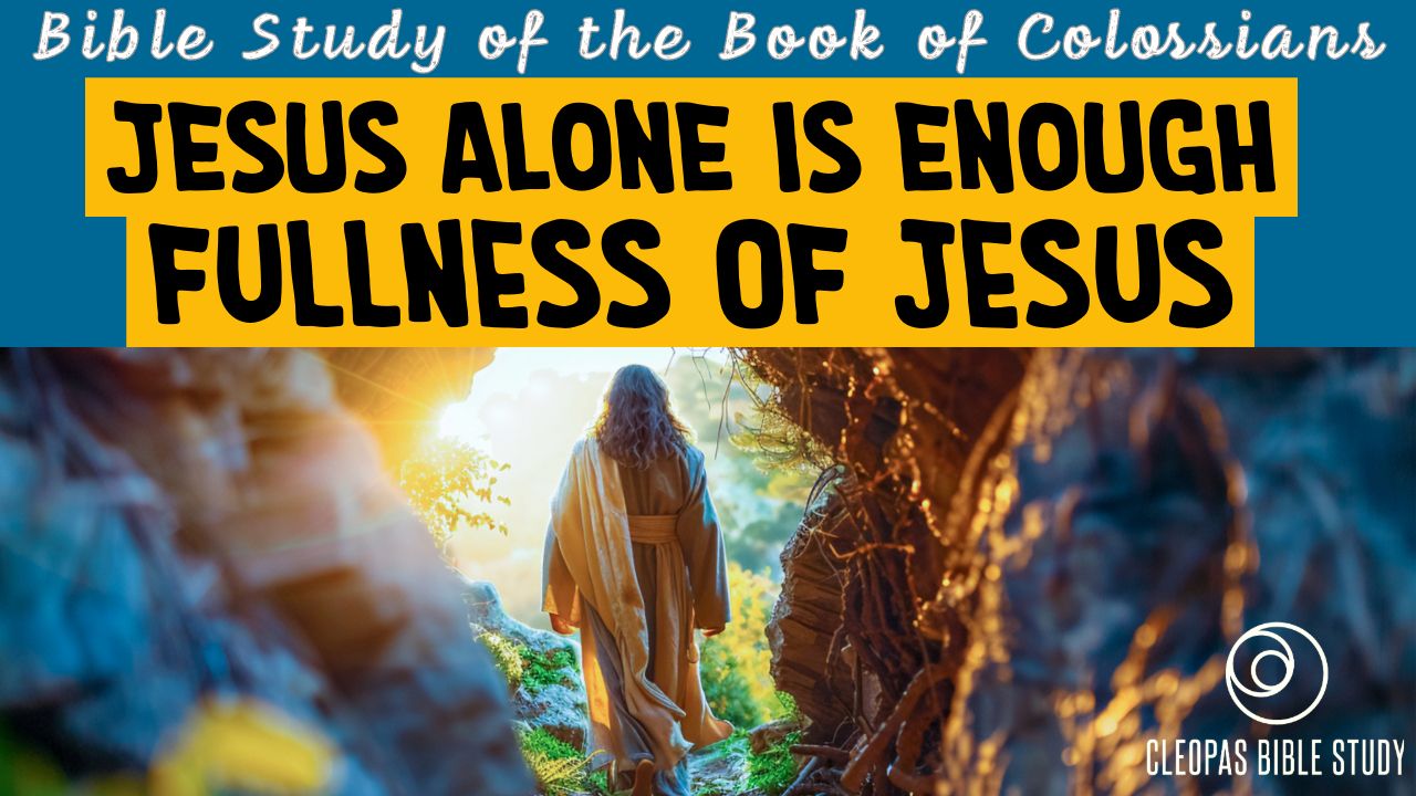 Jesus Alone is Enough - Fullness of Jesus