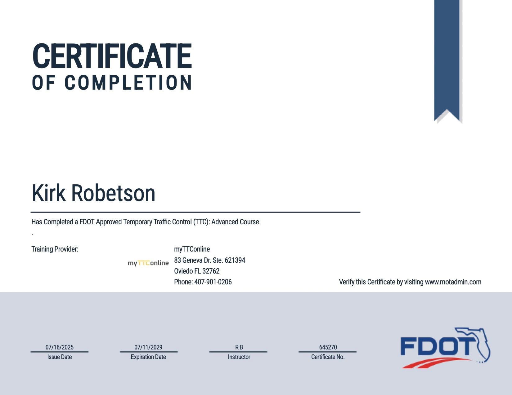 Certificate of completion for FDOT Temporary Traffic Control Course completed by Kirk Robertson, owner of Real Tree Trimming and Landscaping, Inc