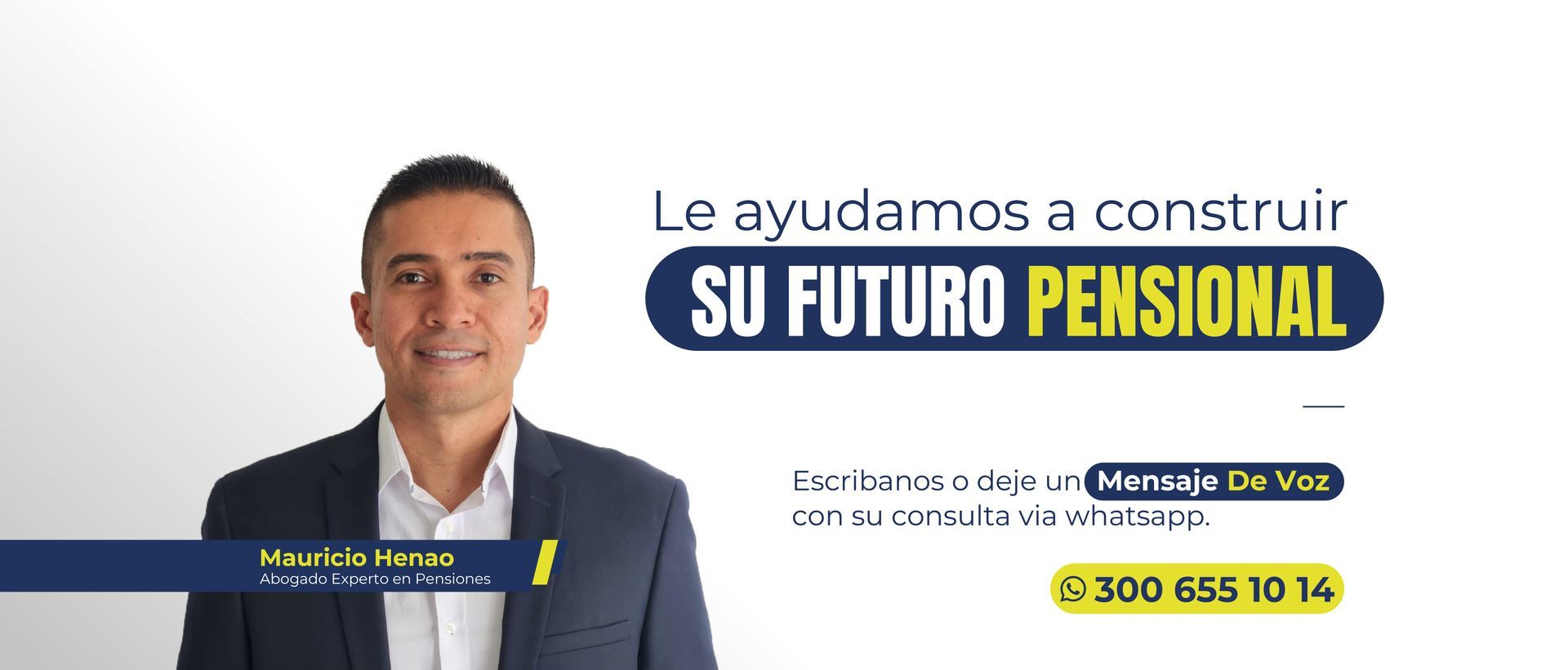 Un hombre con traje está parado frente a un cartel que dice su futuro pensional