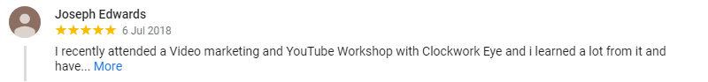 I recently attended a Video marketing and YouTube Workshop with Clockwork Eye and i learned a lot from it and have already started applying it to our YouTube channel. Great Workshops and would highly recommend attending if you are looking to expand and grow.