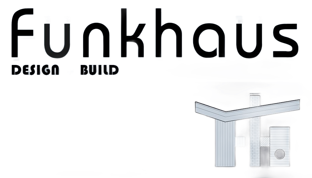 Funkhaus Design Build