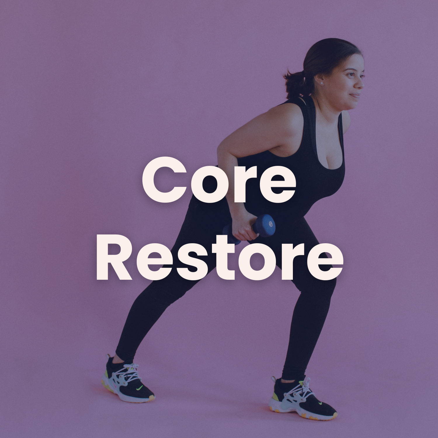 A woman is holding a dumbbell and the words core restore are on a purple background.