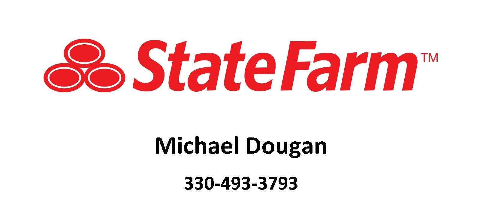 State Farm logo with agent Michael Dougan's name and phone number. Red and white.
