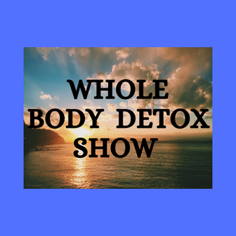 A poster for a whole body detox show with a sunset in the background