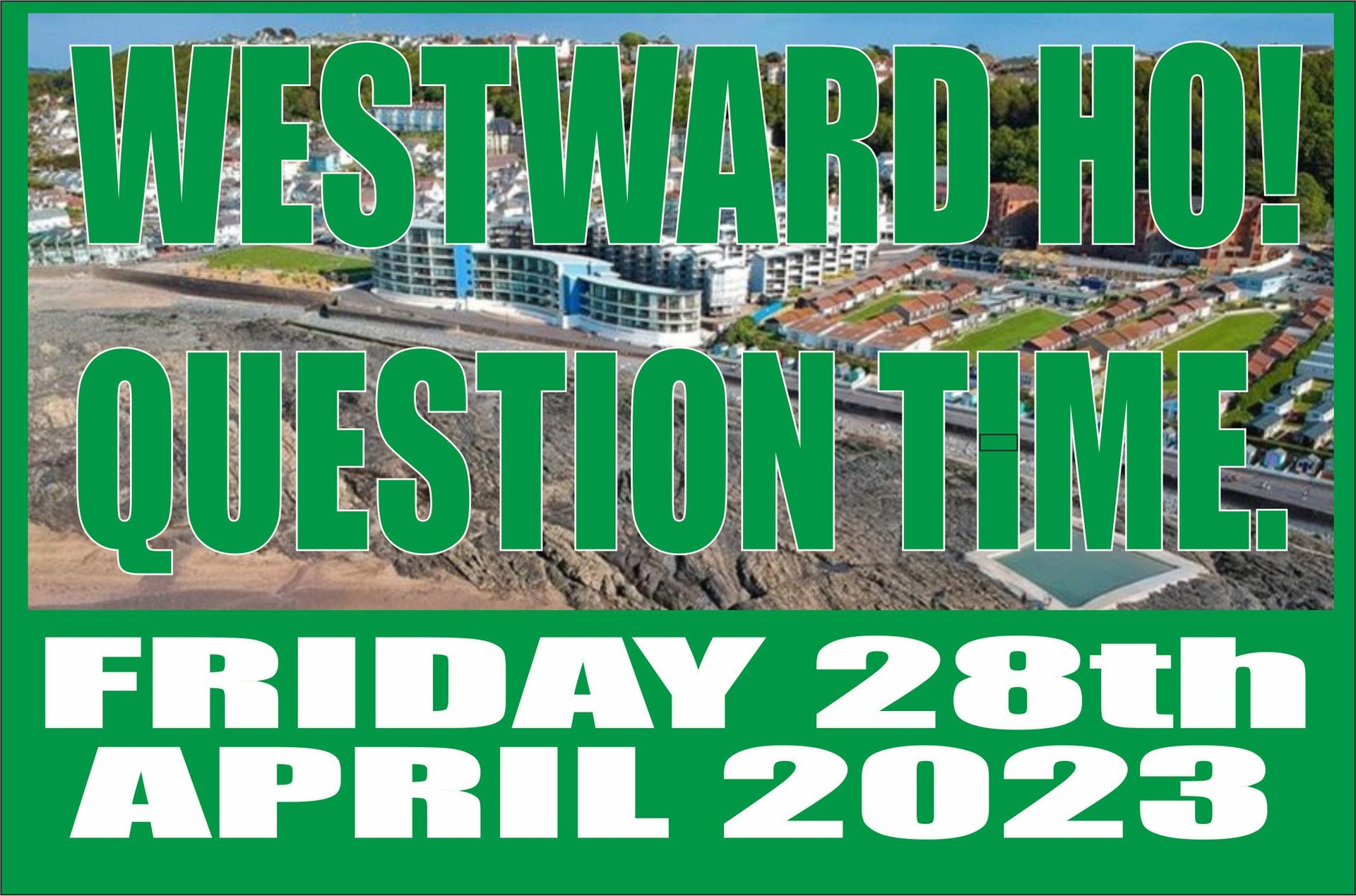 Westward Ho! question time at the Pier House