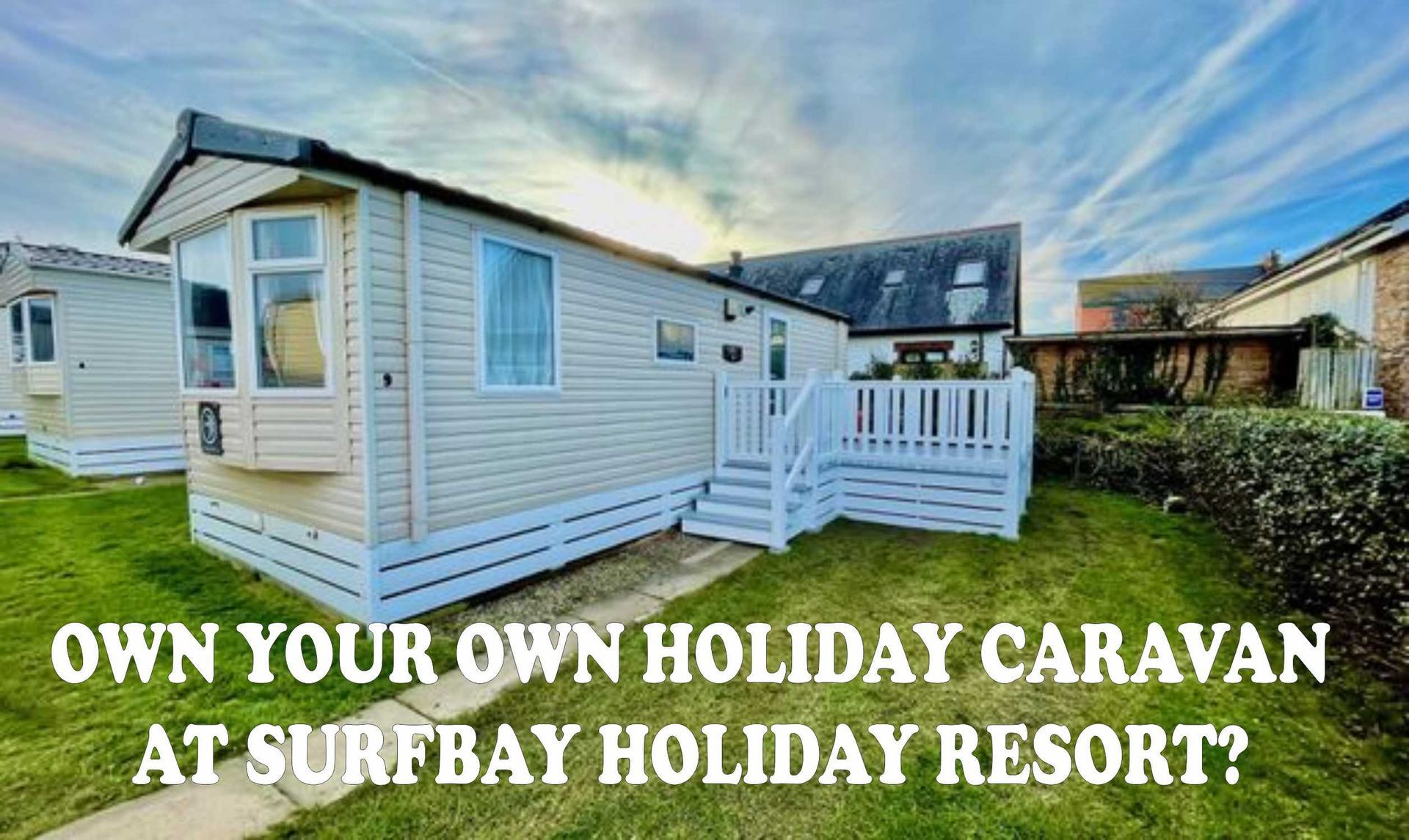 Want to buy a holiday home in Westward Ho! Devon? You can buy a luxury caravan to rent out to make money.