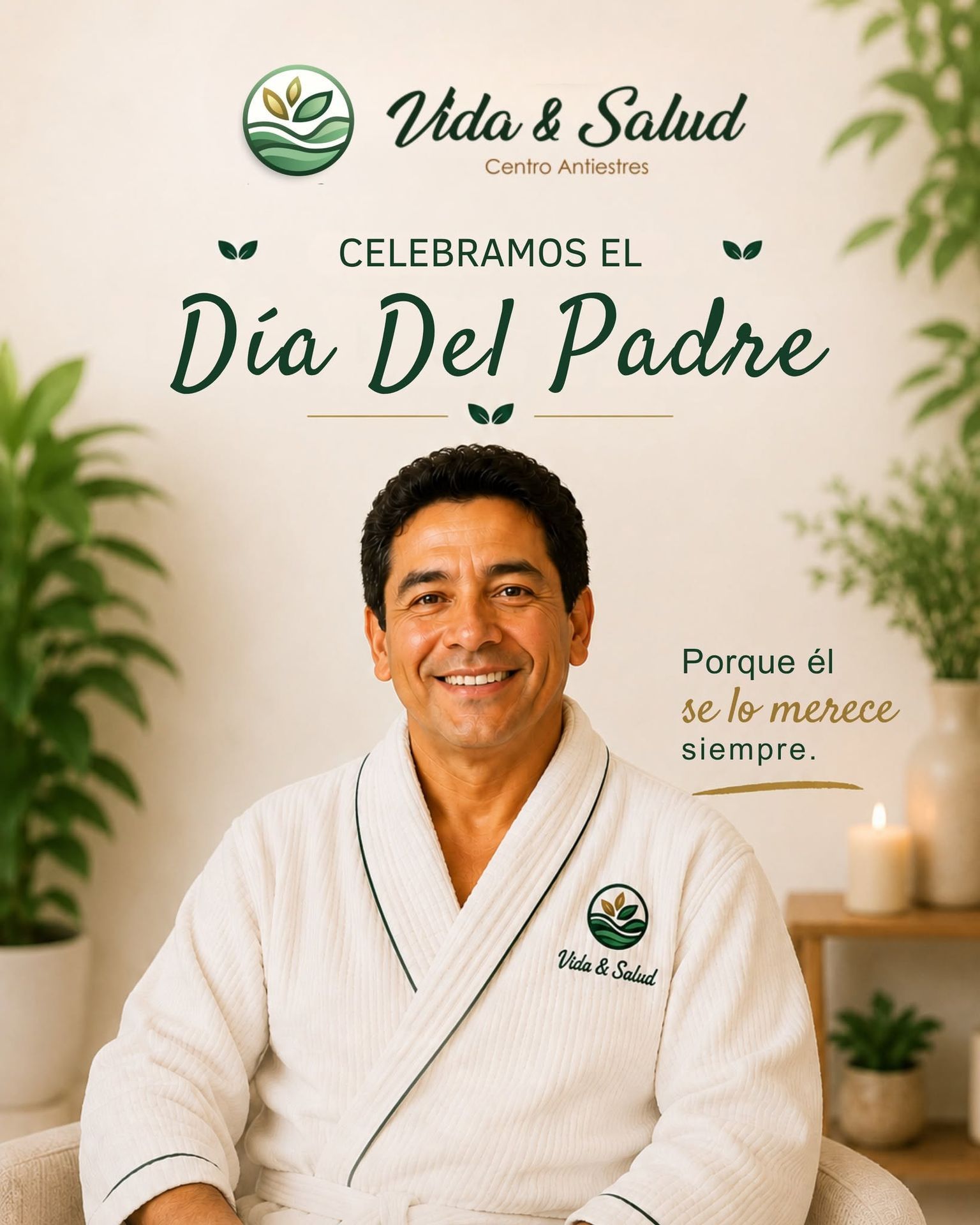 Saludo de Vida & Salud por el Día del Padre, con un hombre sonriendo en bata blanca en un ambiente cálido.