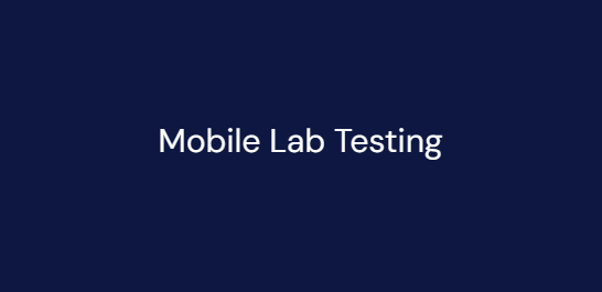 “Mobile Lab Testing” text on a dark blue background