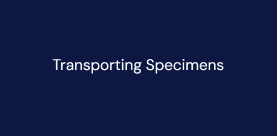 Dark blue slide with the title “Transporting Specimens” centered in white text