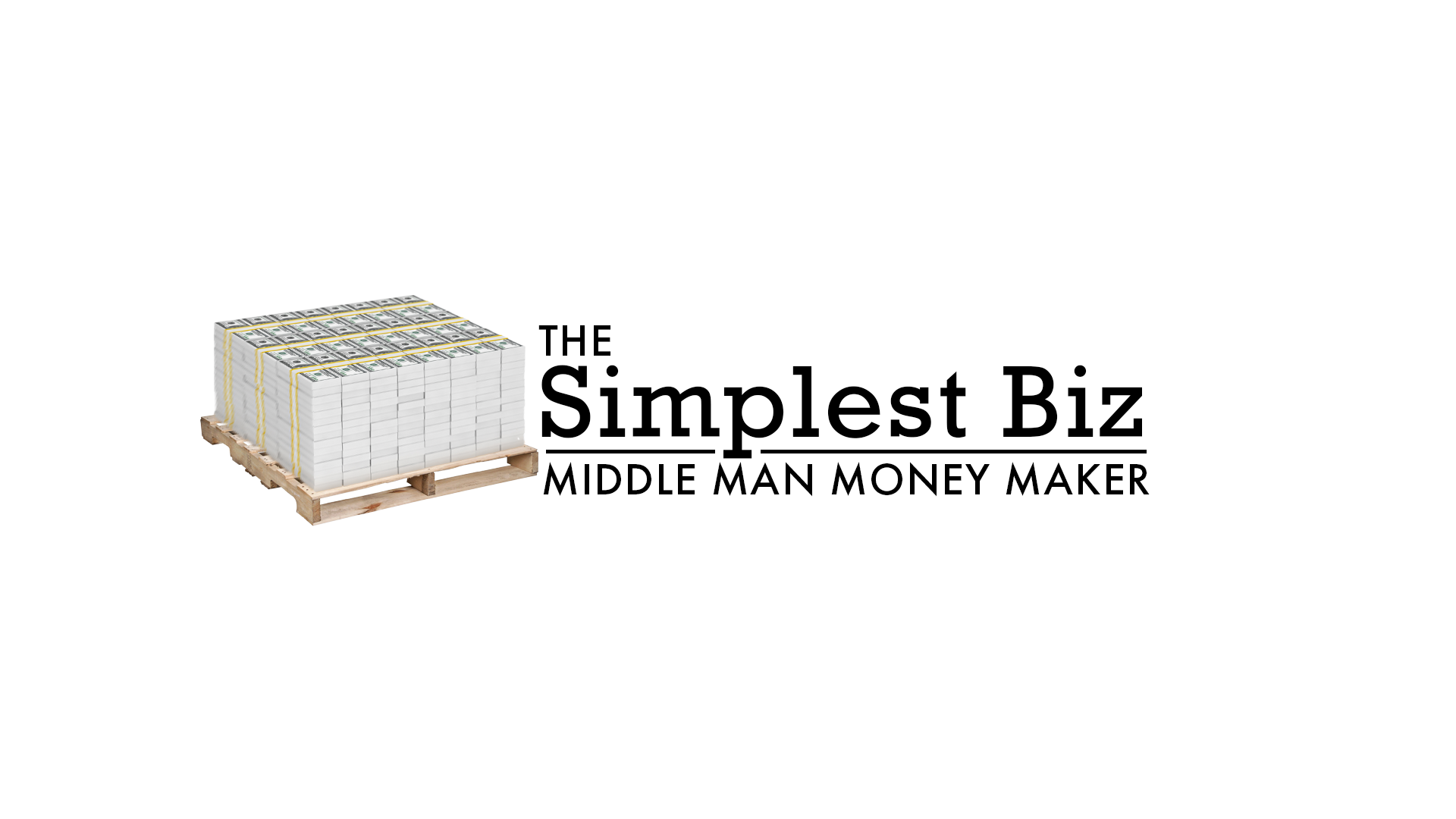 A logo for the simplest biz middle man money maker