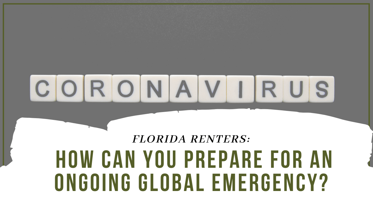 Florida Renters: How Can You Prepare for an Ongoing Global Emergency? - Article Banner