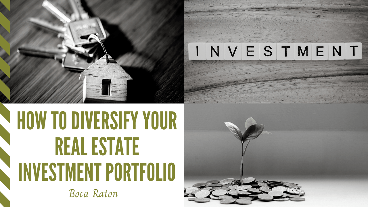 How to Diversify Your Real Estate Investment Portfolio in Boca Raton - Article Banner