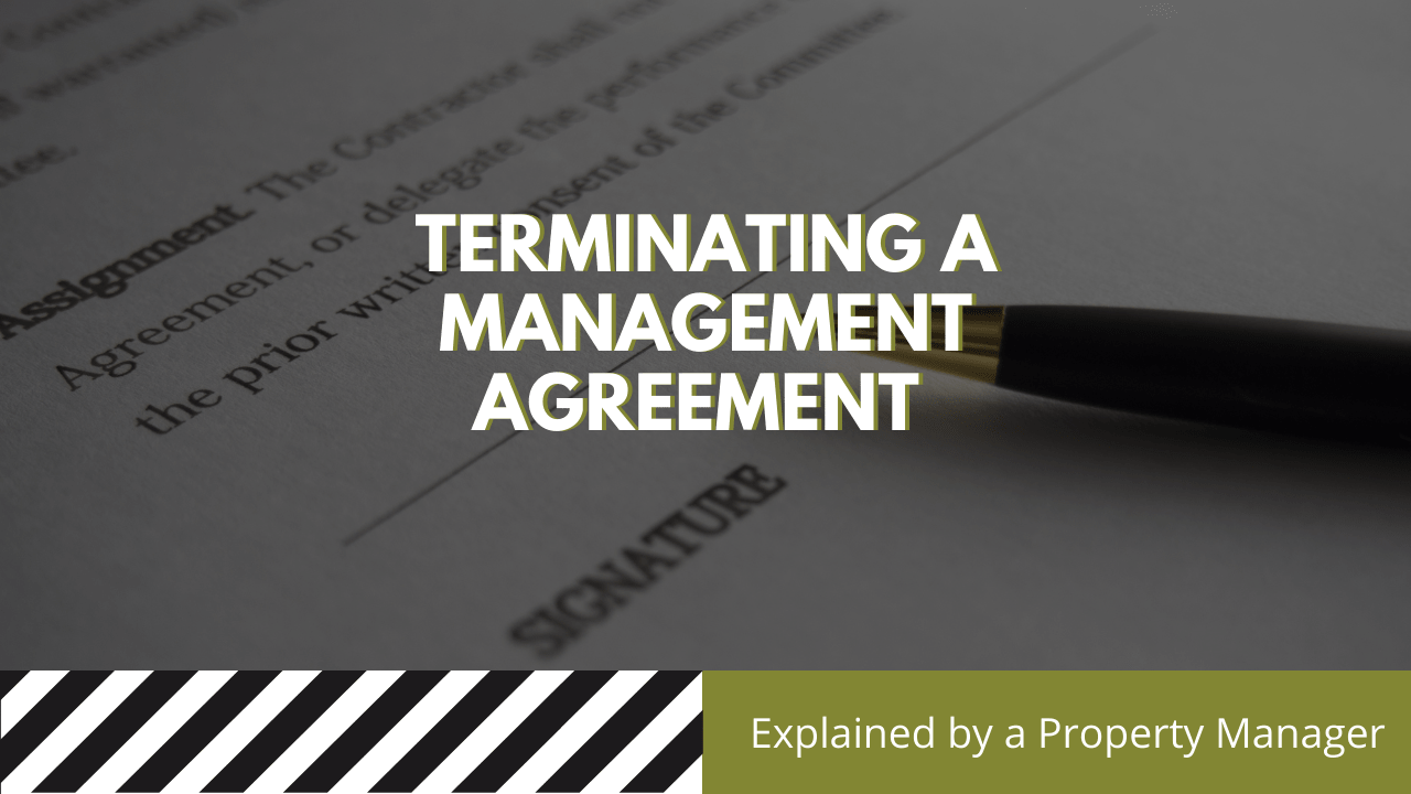 Terminating a Management Agreement Explained by a Fort Lauderdale Property Manager - Article Banner