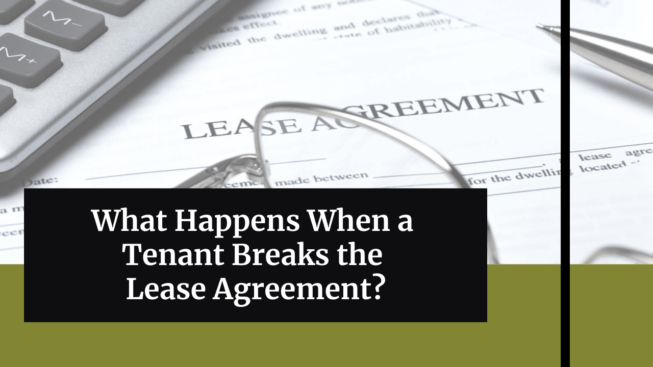 What Happens When a Boca Raton Tenant Breaks the Lease Agreement? - Article Banner