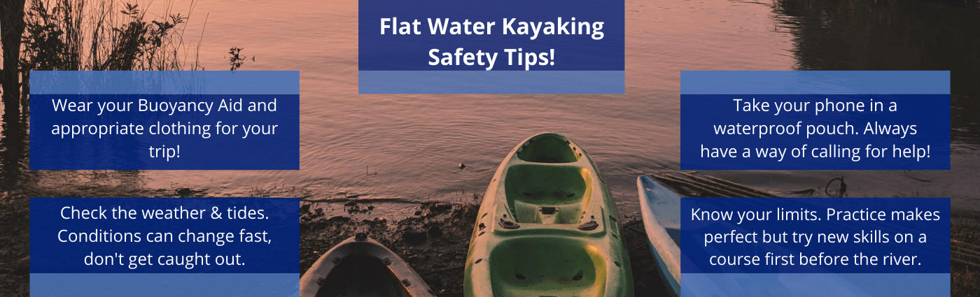 Flat Water Kayaking Safety Tips