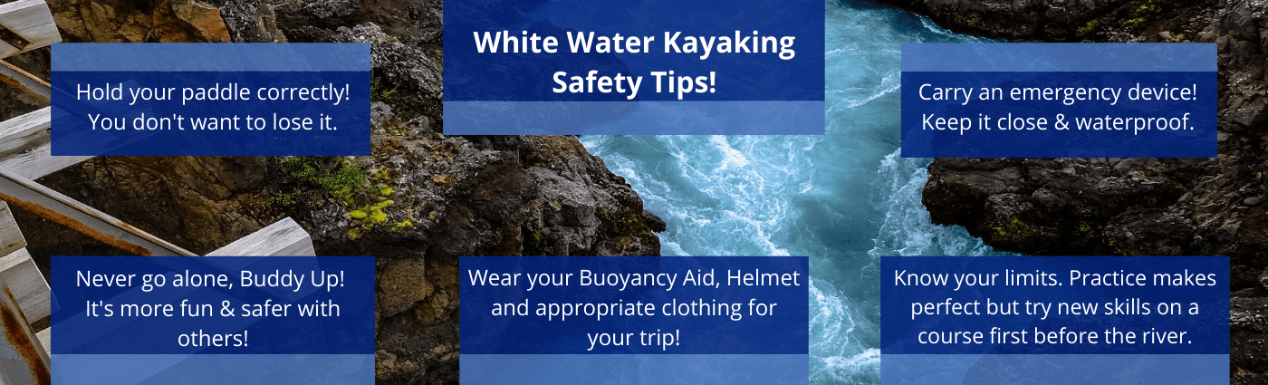 White Water Kayaking Safety Tips