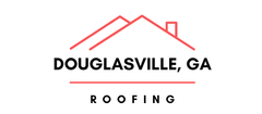 Roofers douglasville ga