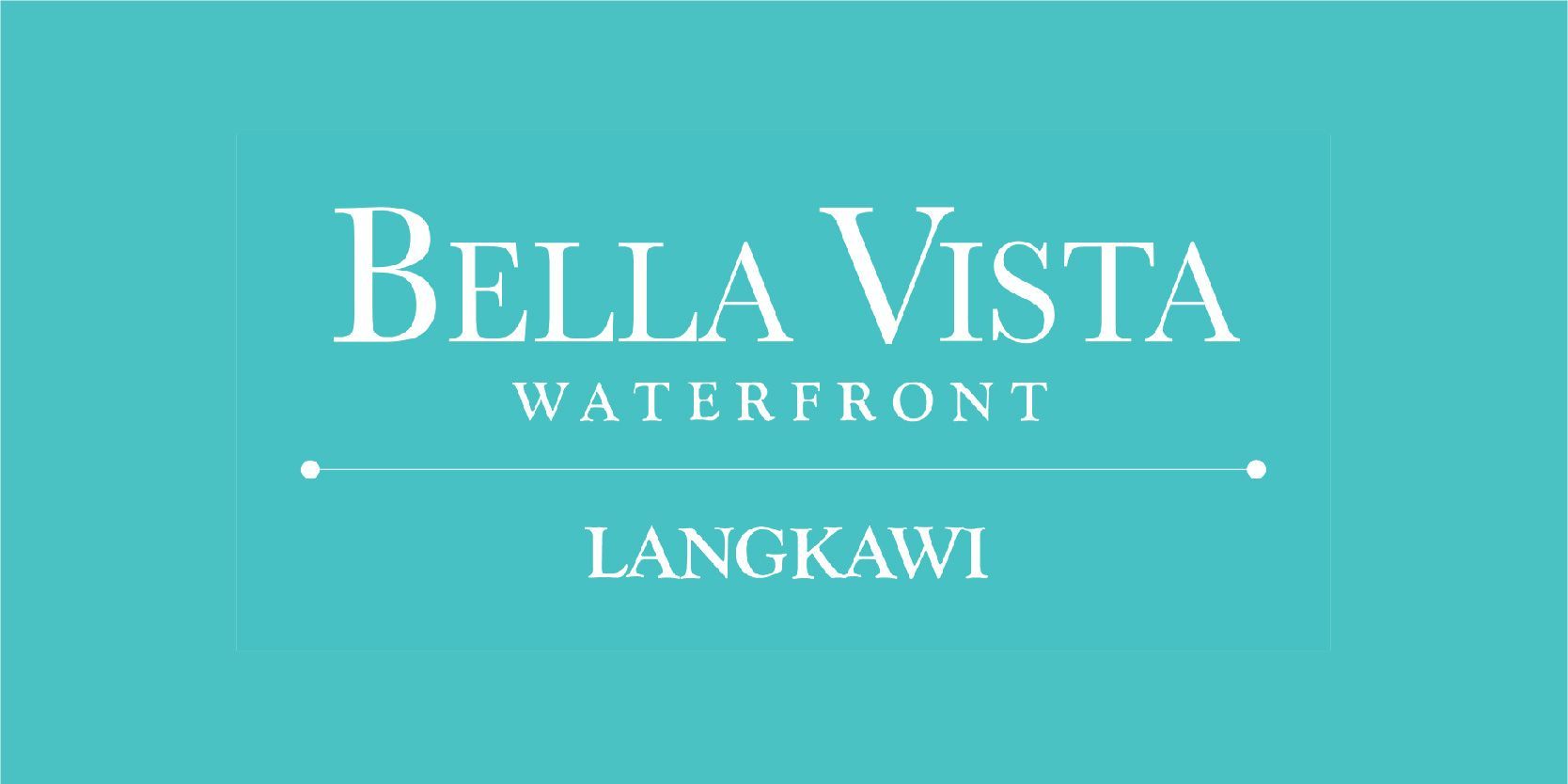 Logo for Bella Vista Waterfront Langkawi on a teal background. White text includes the name and location.