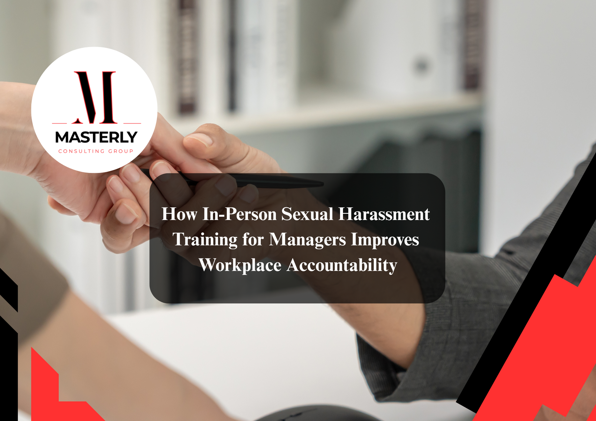 Manager participating in sexual harassment training to promote workplace compliance and respect.
