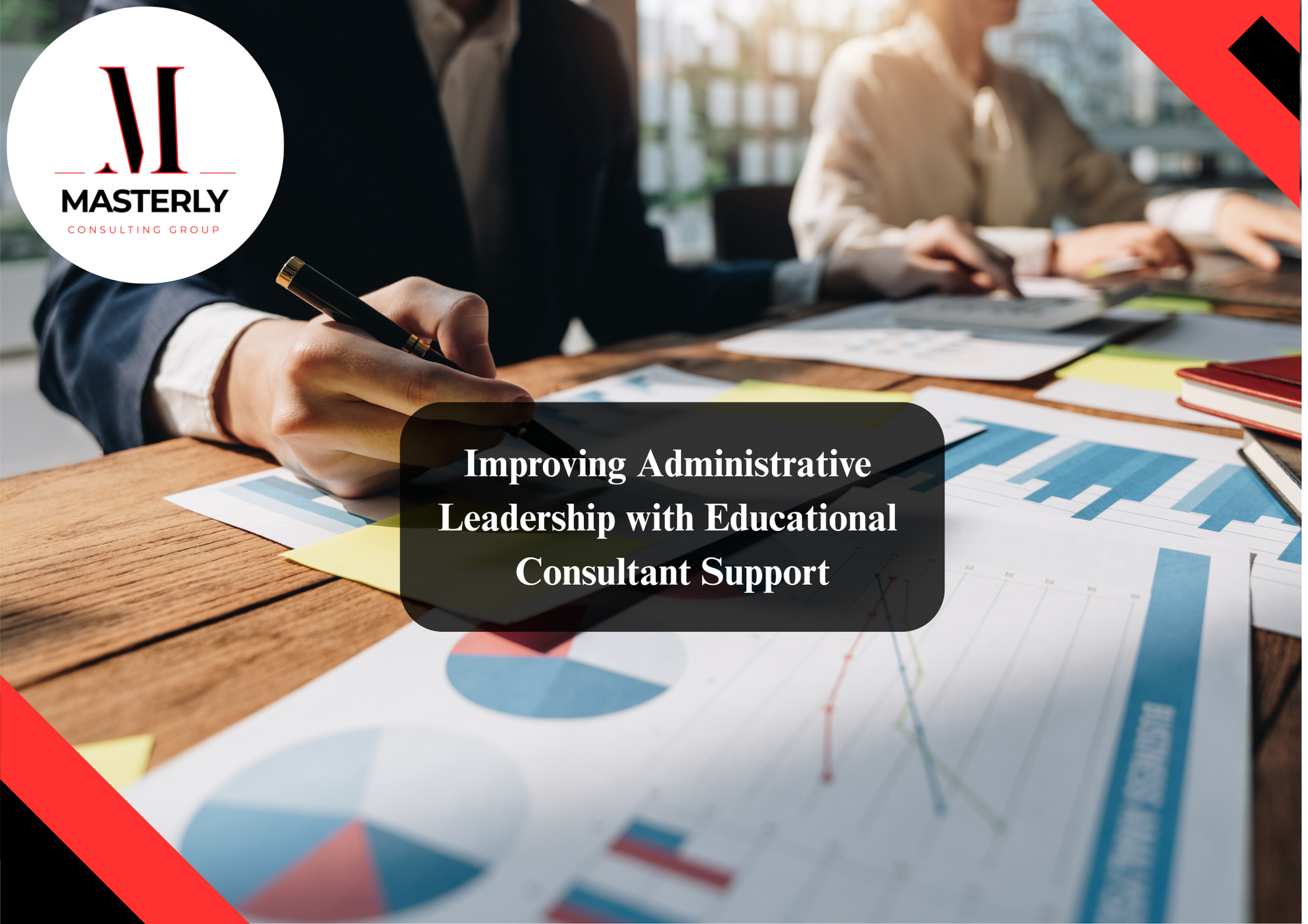 Educational consulting services to improve student outcomes.