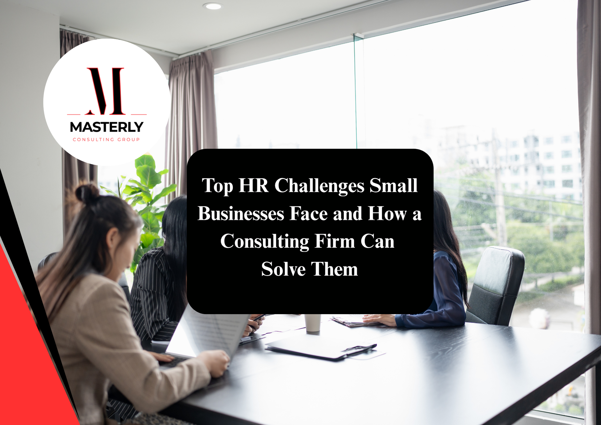 HR consulting firm meeting with a business team to discuss workforce strategy and compliance.