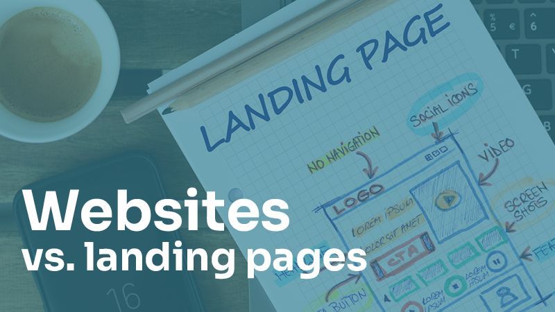 Websites vs. landing pages