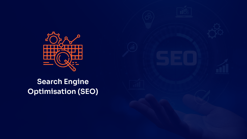 Search Engine Optimisation (SEO)