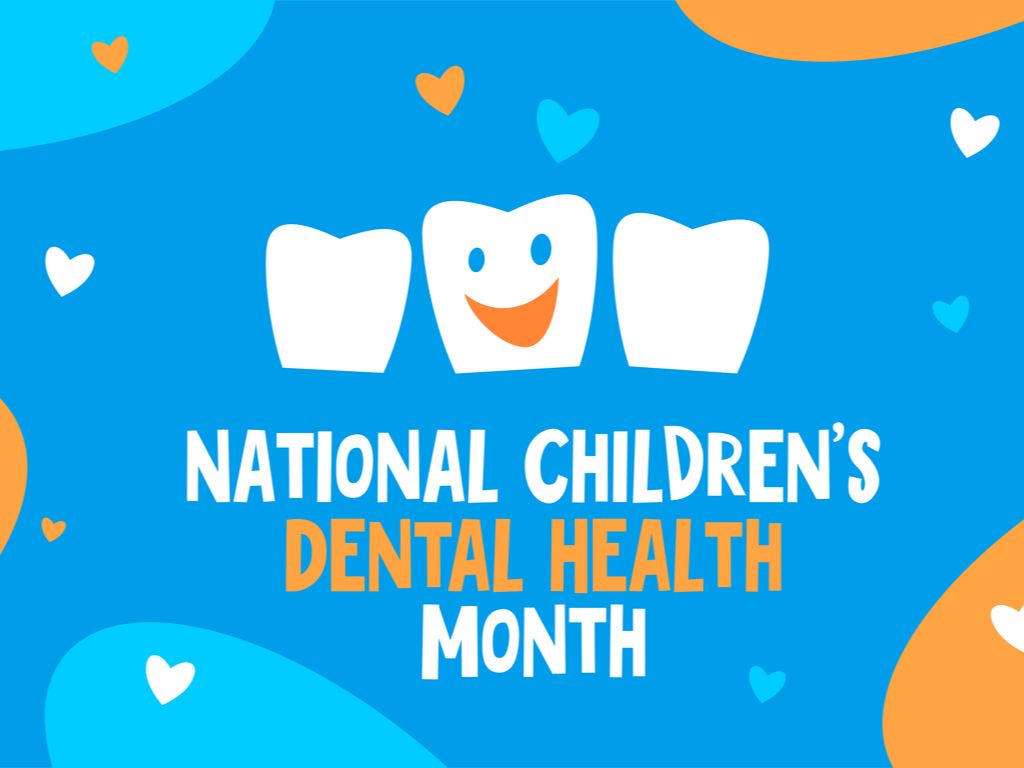 Blue graphic promoting National Children's Dental Health Month. Features happy tooth with smile between two teeth, white hearts, and orange and blue shapes.