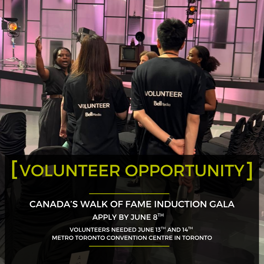 Volunteers are needed for canada 's walk of fame induction gala