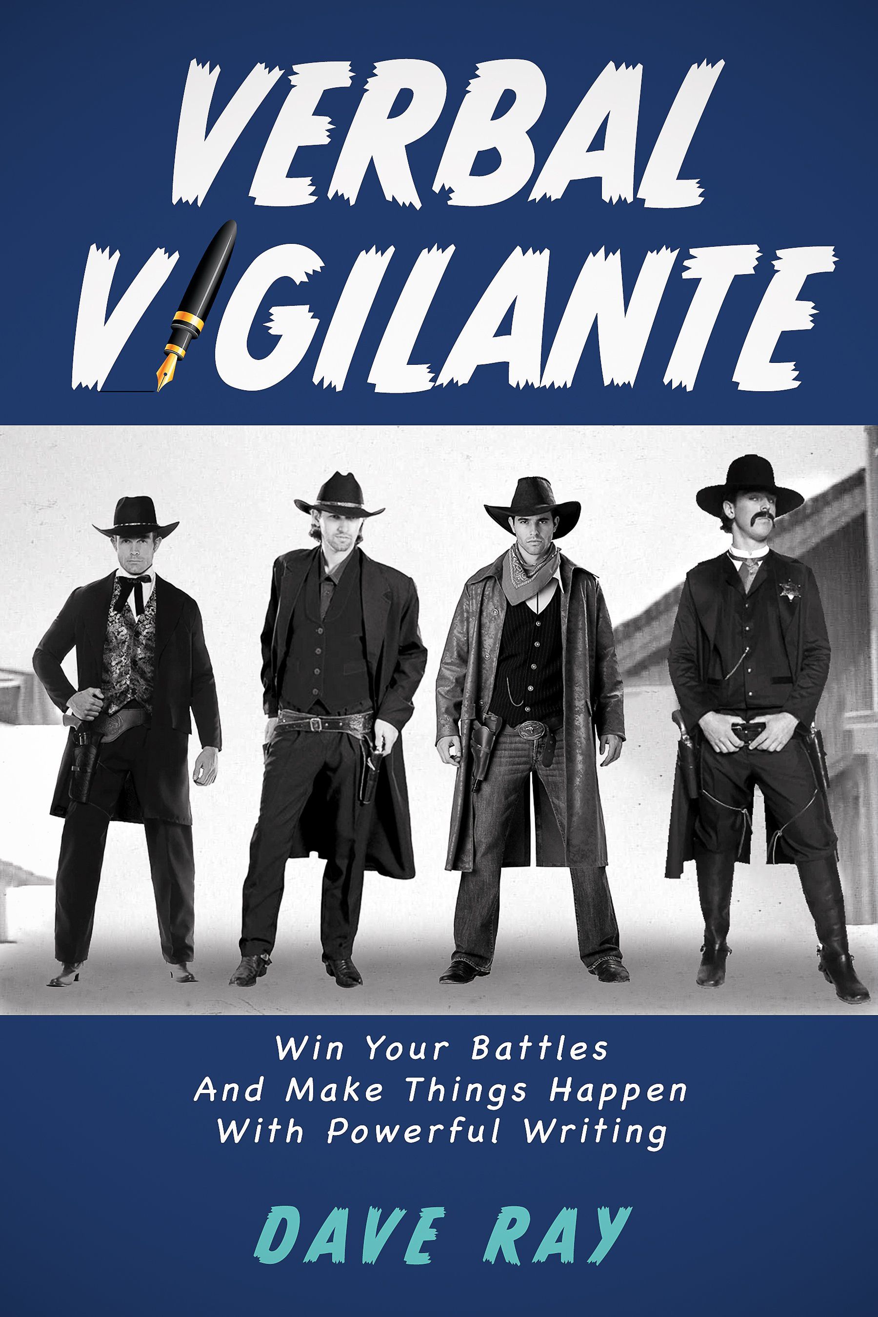 Verbal Vigilante Book Cover — San Diego, CA — Dave Ray Coaching & Consulting
