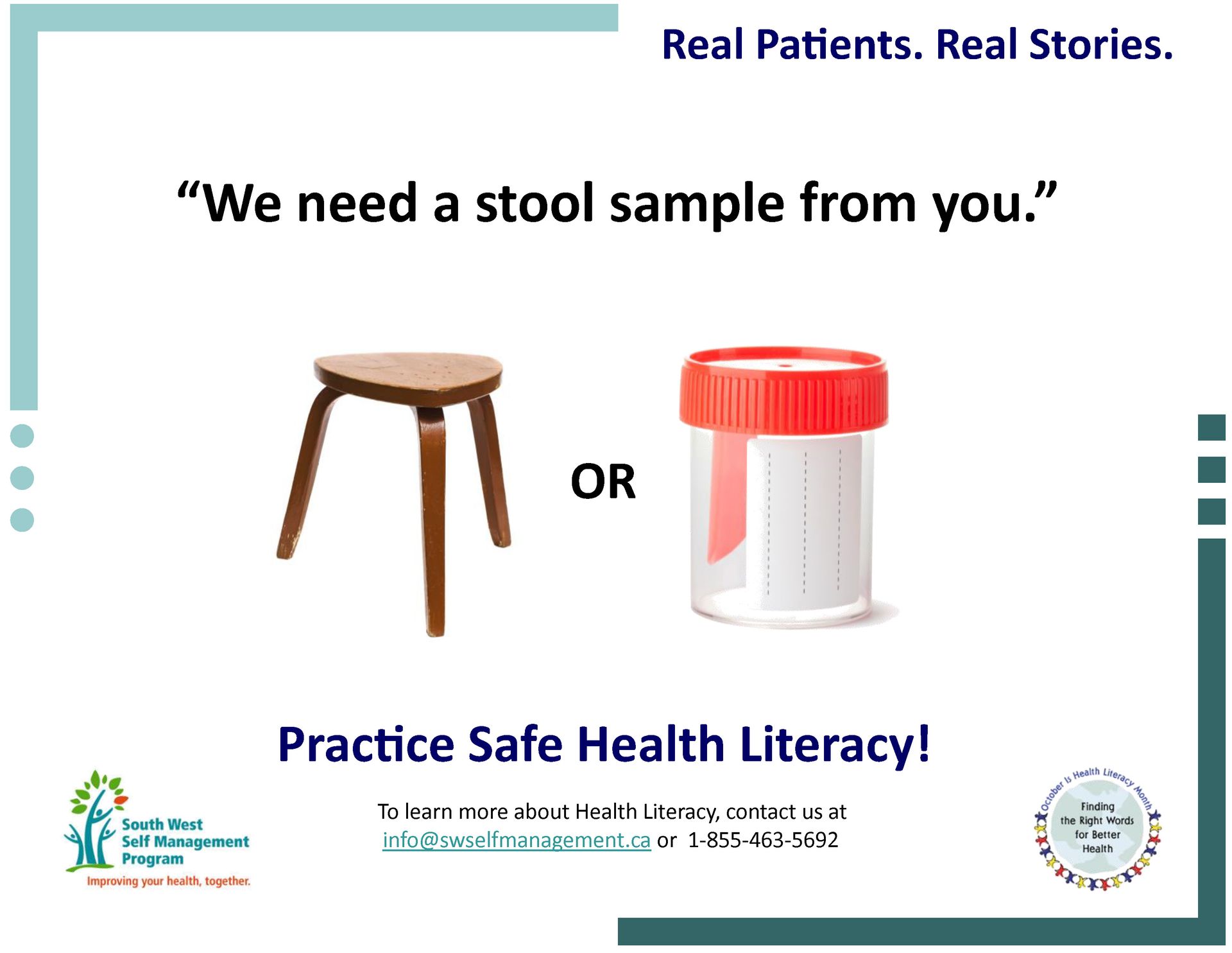 A poster that says `` we need a stool sample from you . ''