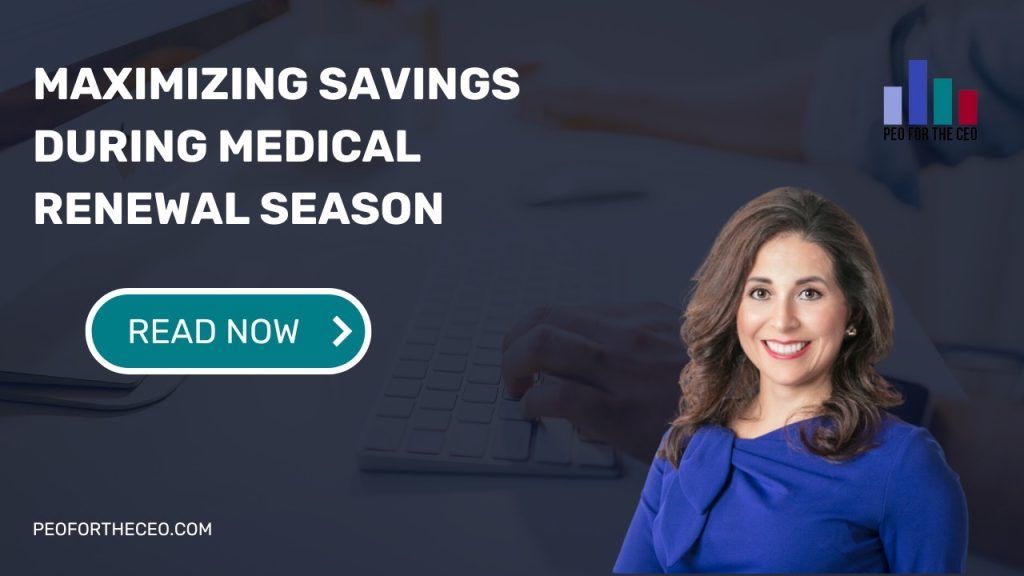 Maximize Savings During Medical Renewal Season Post