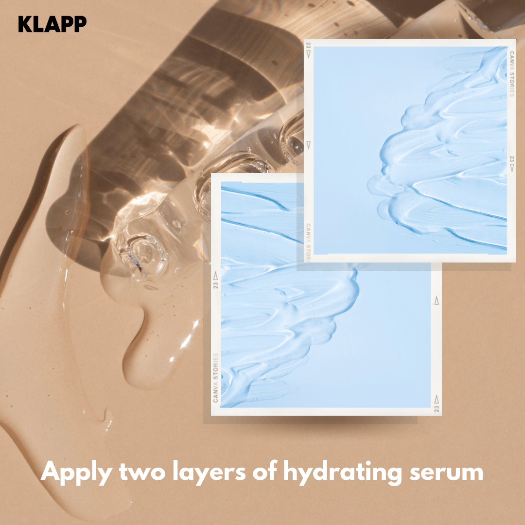 apply two layer of hydrating serum