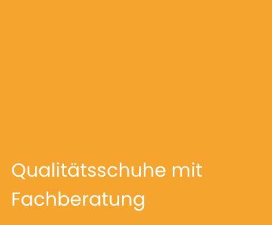 Qualitätsschuhe mit Fachberatung
