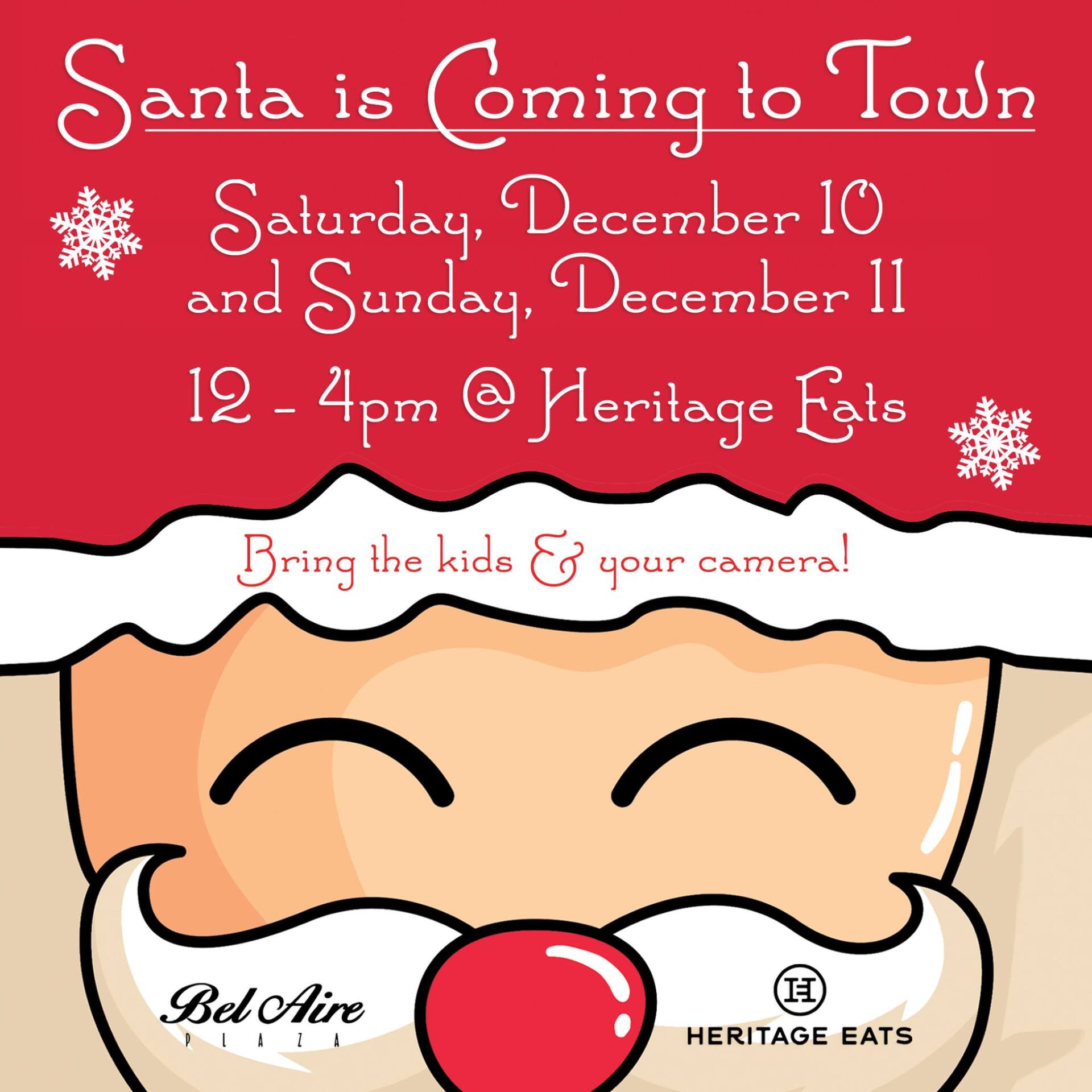 Santa is coming to town on saturday december 10 and sunday december 11
