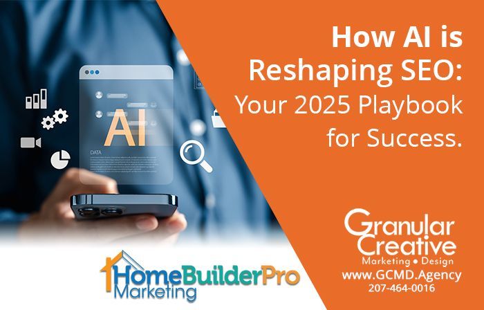 How AI is Reshaping SEO: Your 2025 Guide for Home Builders