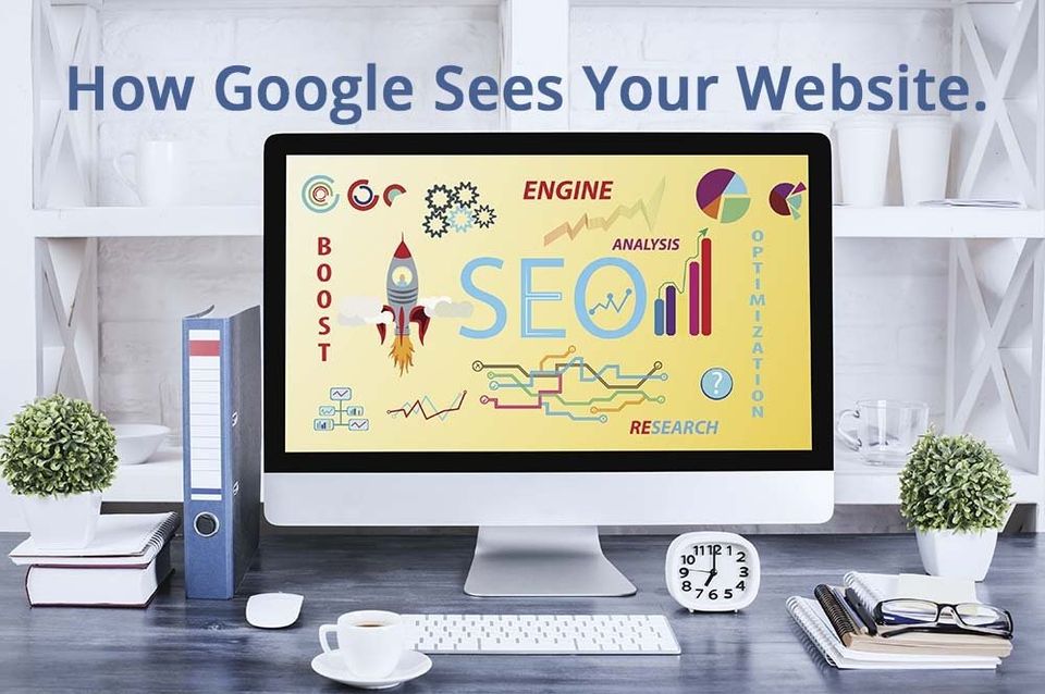 SEO: How Google Sees Your Website | GCMD