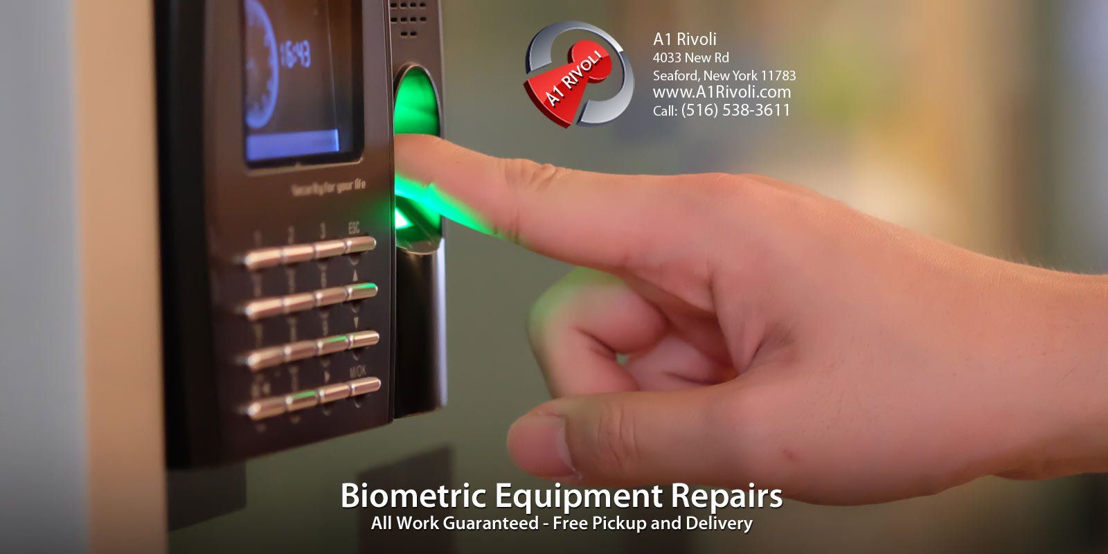 Biometric Repair Service Nassau County - A1 Rivoli Since 1935