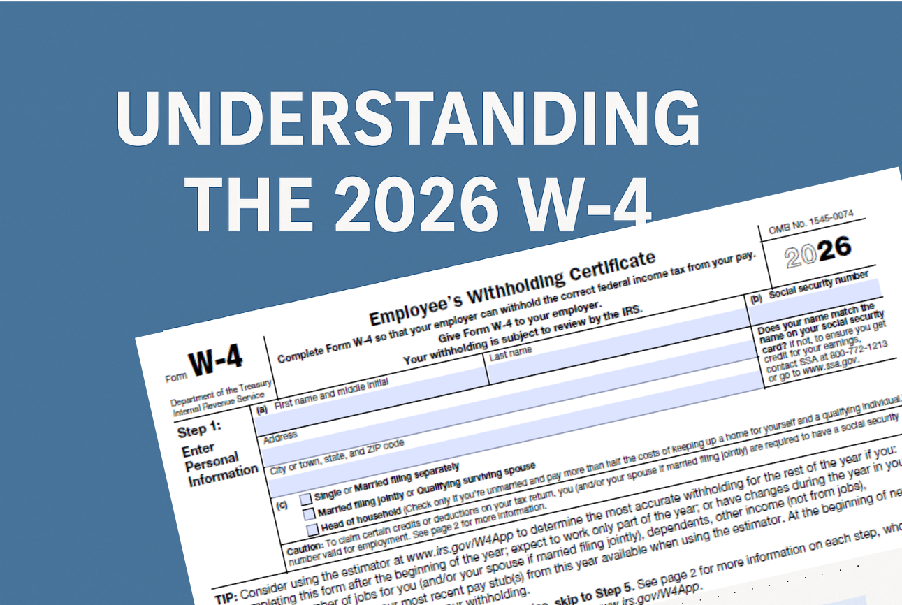 Understanding the 2026 W-4 form. Blue background with a close-up of the W-4 form.