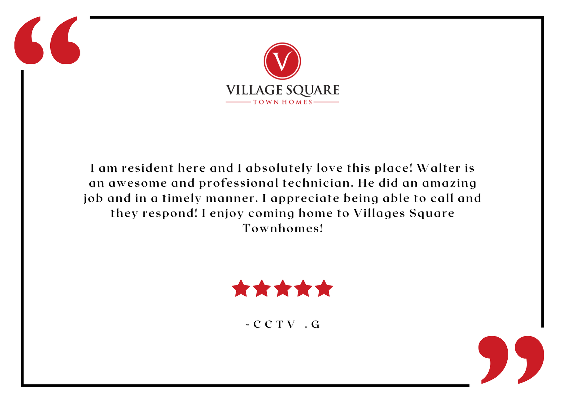 Village Square Townhome resident testimonial graphic with logo and five-star review.