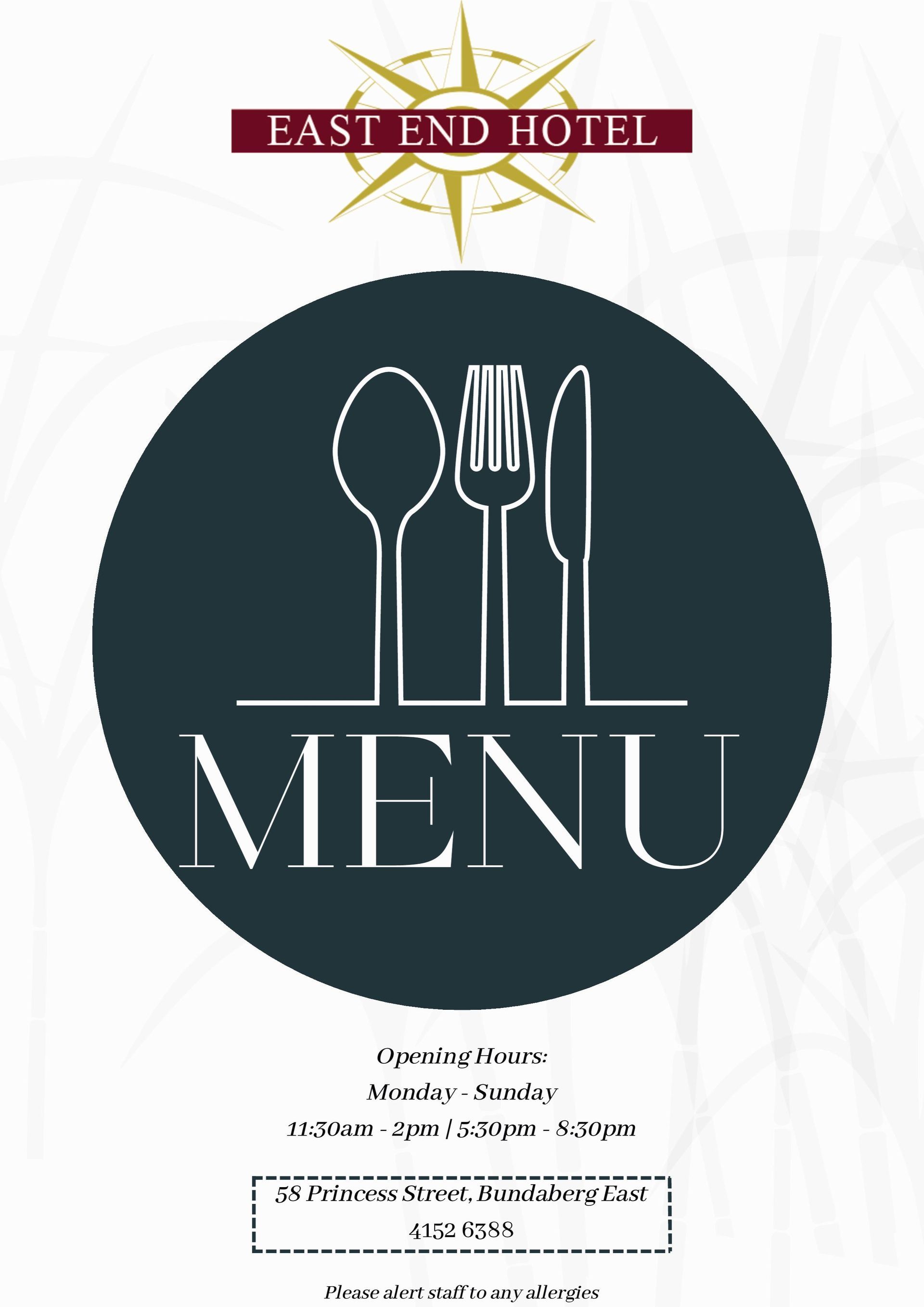 Menu for East End Hotel — East End Hotel in Bundaberg East, QLD
