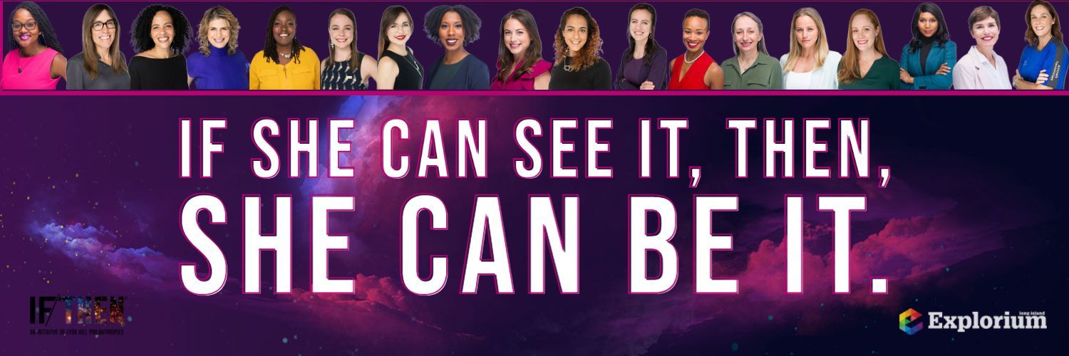 IF she can see it, THEN, she can be it Logo. She can STEM