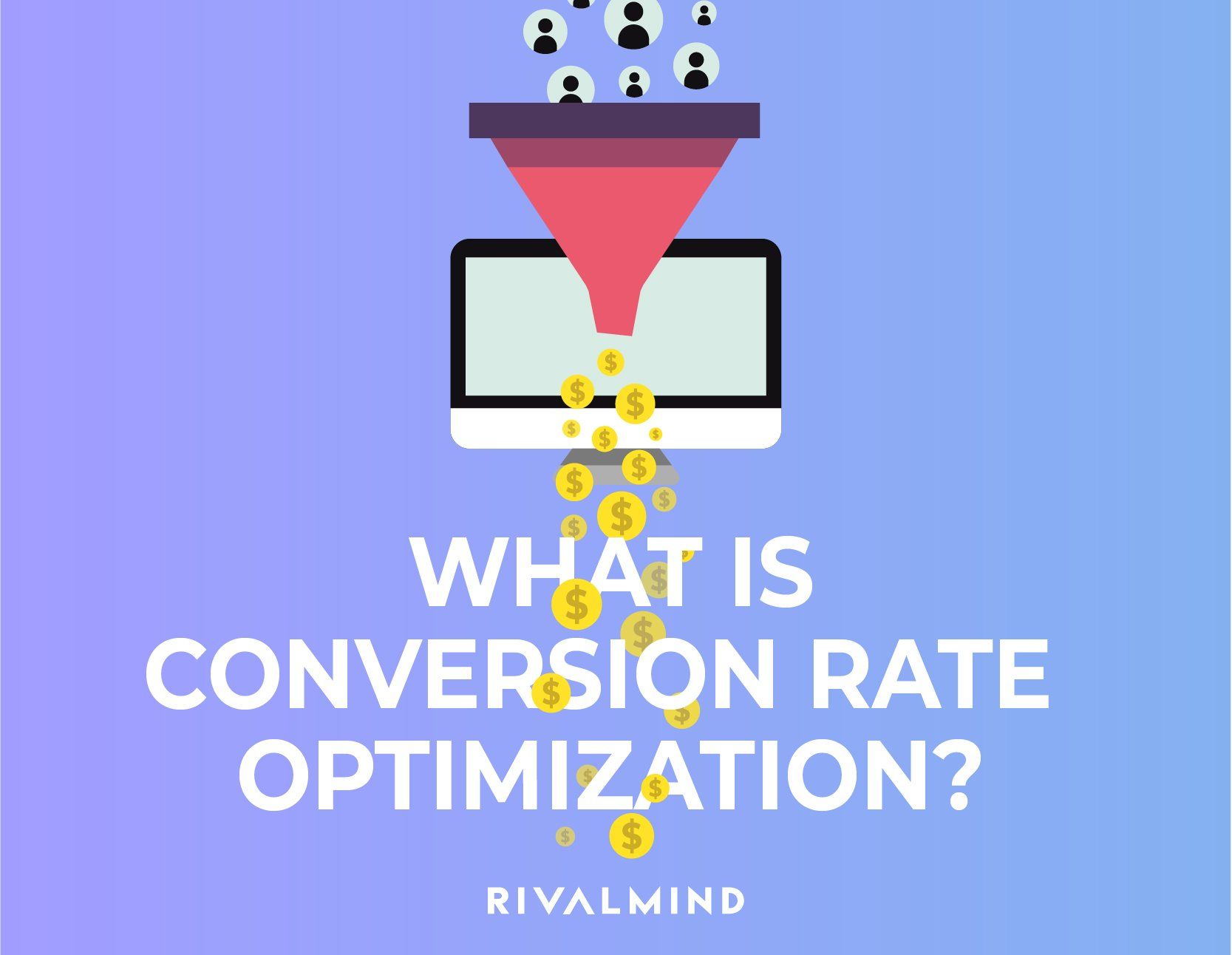 What Is Conversion Rate Optimization 