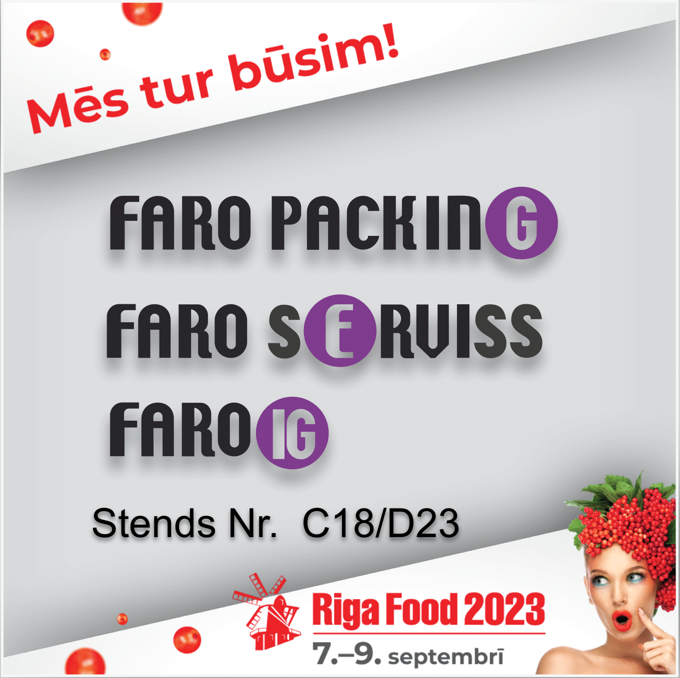 Mēs tur būsim - FARO GROUP stends Nr. C18/D23 Riga Food 2023