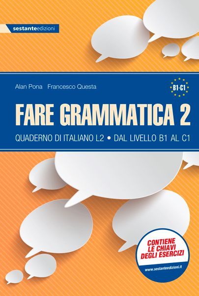 Fare Grammatica 2 - Quaderno di italiano L2 livello dal B1 al C1