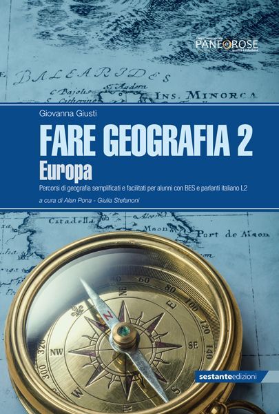 Fare Geografia - Percorsi di geografia semplificati e facilitati per alunni con BES e parlanti italiano L2