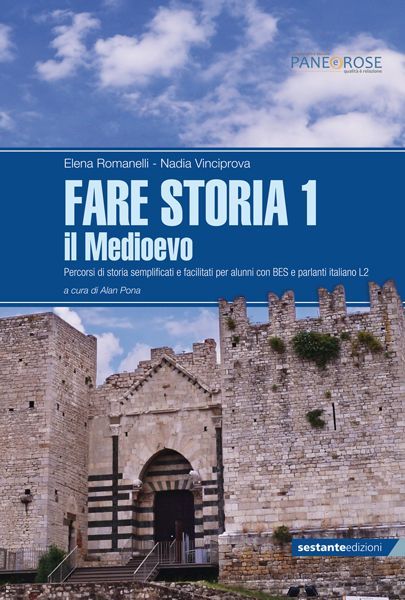 Fare Storia - Percorsi di storia semplificati e facilitati per alunni con BES e parlanti italiano L2