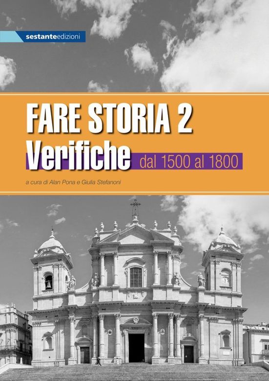 Fare Storia verifiche - Esercizi di storia semplificati e facilitati per alunni con BES e parlanti italiano L2